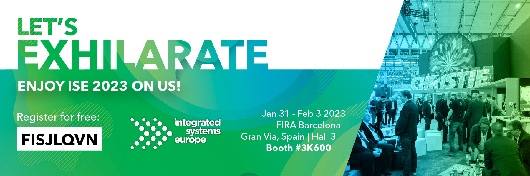 We’re headed to Barcelona for ISE 2023 with a full line-up of Christie<sup>®</sup> products and solutions!